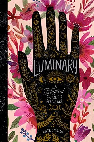Luminary a magical guide to self care